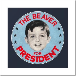 The Beaver For President Posters and Art